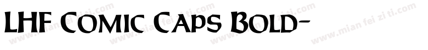 LHF Comic Caps Bold字体转换